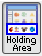 Holding
                            Area Button